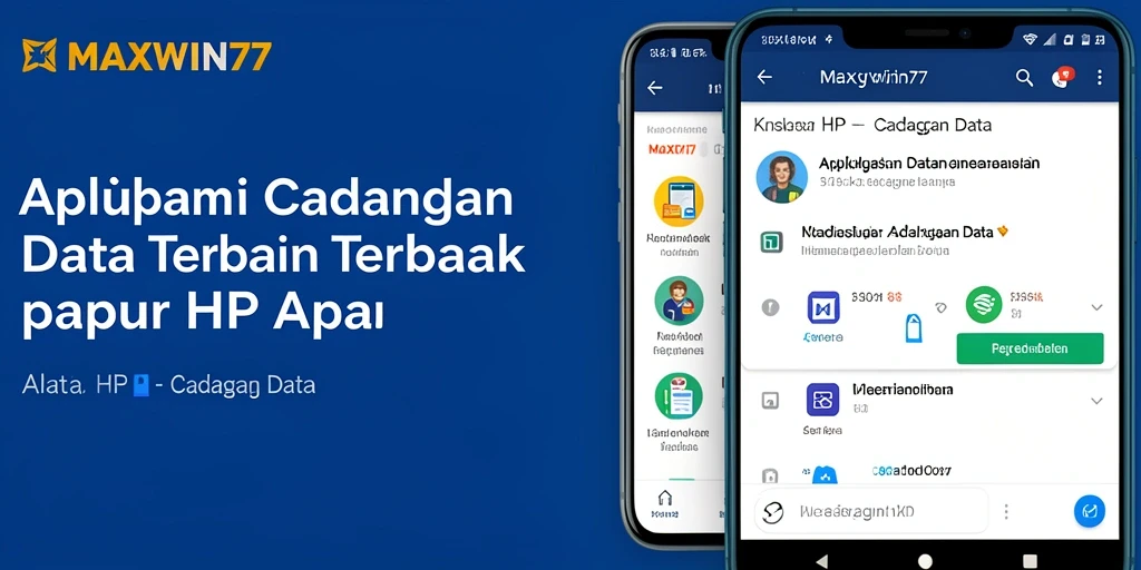 Tampilan antarmuka MAXWIN77 untuk pencadangan data yang efisien.